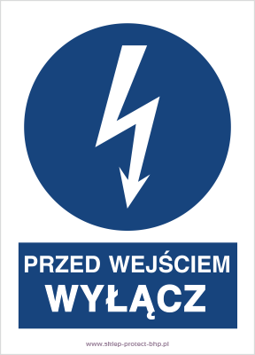 Znak elektryczny HE003 - Przed wejściem wyłącz
