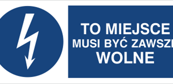 To miejsce musi być zawsze wolne - Znak elektryczny - HF013