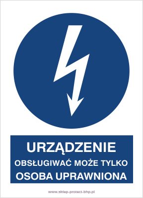 Urządzenie może obsługiwać tylko osoba uprawniona - Znak elektryczny - HE020