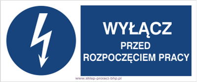 Znak elektryczny HF002 - Wyłącz przed rozpoczęciem pracy
