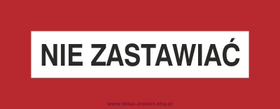 Nie zastawiać - Znak przeciwpożarowy - BC124