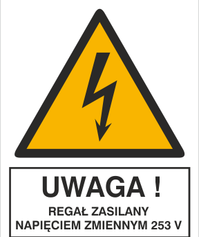 Uwaga regał zasilany napięciem zmiennym 253 V - Znak elektryczny - HA027