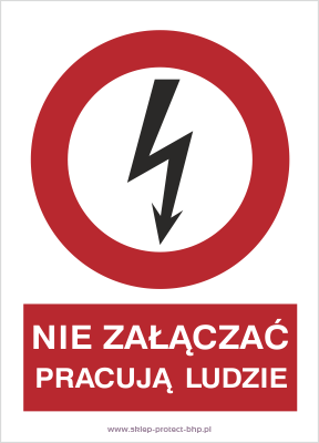 Nie załączać - pracują ludzie - Znak elektryczny - HC002