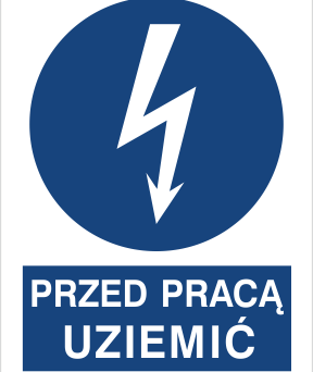 Przed pracą uziemić - Znak elektryczny - HE005