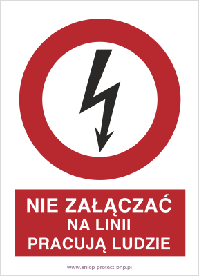 Znak elektryczny HC011 - Nie załączać na linii pracują ludzie
