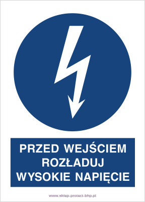 Przed wejściem rozładuj wysokie napięcie - Znak elektryczny - HE007