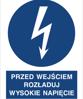 Przed wejściem rozładuj wysokie napięcie - Znak elektryczny - HE007