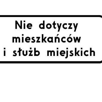 Tabliczka z tekstem "Nie dotyczy mieszkańców i służb miejskich" 600x250 mm