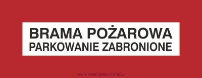 Brama pożarowa parkowanie zabronione - Znak przeciwpożarowy - BC127