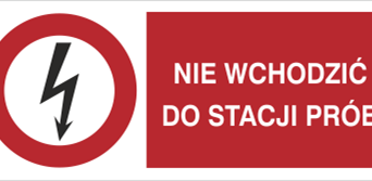 Nie wchodzić do stacji prób - Znak elektryczny - HD006