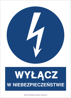 Znak elektryczny HE001 - Wyłącz w niebezpieczeństwie