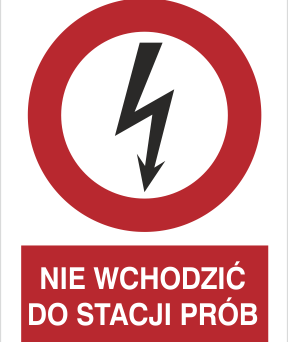 Nie wchodzić do stacji prób - Znak elektryczny - HC006