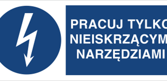 Pracuj tylko nieiskrzącymi narzędziami - Znak elektryczny - HF012