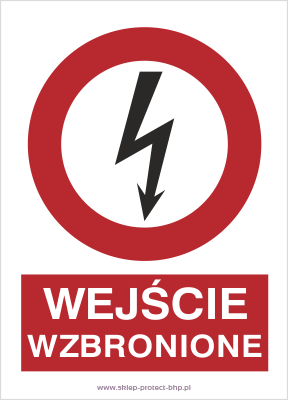 Wejście wzbronione - Znak elektryczny - HC004