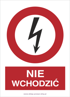 Nie wchodzić - Znak elektryczny - HC005