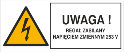 Uwaga regał zasilany napięciem zmiennym 253 V - Znak elektryczny - HB025