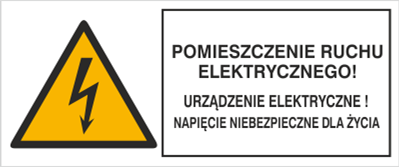 Pomieszczenie ruchu elektrycznego urządzenie elektryczne napięcie niebezpieczne dla życia - Znak elektryczny - HB026