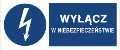Wyłącz w niebezpieczeństwie - Znak elektryczny - HF001