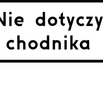 Tabliczka pod znak drogowy z tekstem "Nie dotyczy chodnika" 600x200 mm