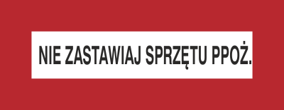 Nie zastawiaj sprzętu przeciwpożarowego - Znak przeciwpożarowy - BC115