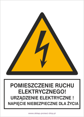 Pomieszczenie ruchu elektrycznego urządzenie elektryczne napięcie niebezpieczne dla życia - Znak elektryczny - HA028