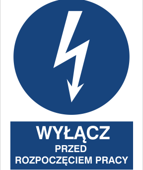 Wyłącz przed rozpoczęciem pracy - Znak elektryczny - HE002