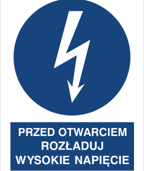 Przed otwarciem rozładuj wysokie napięcie - Znak elektryczny - HE006